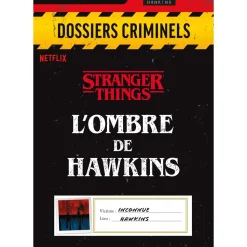 Dossiers Criminels : L'ombre de Hawkins - Stranger Things