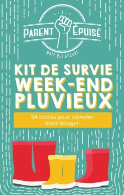 Parent épuisé - Kit de survie week-end pluvieux